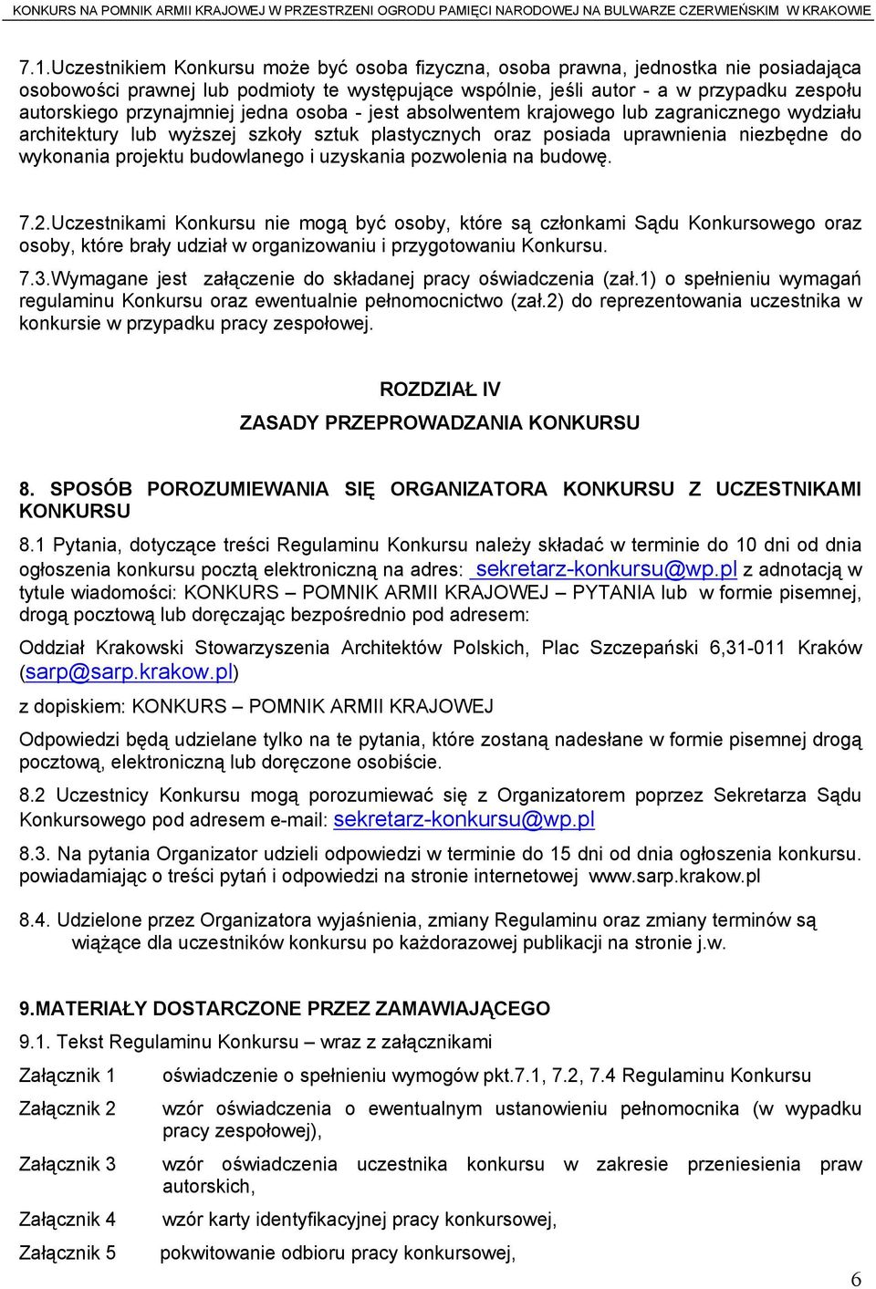 budowlanego i uzyskania pozwolenia na budowę. 7.2.
