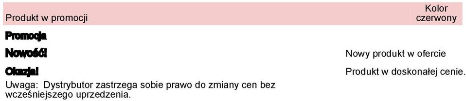 zmiany cen bez wcześniejszego uprzedzenia.