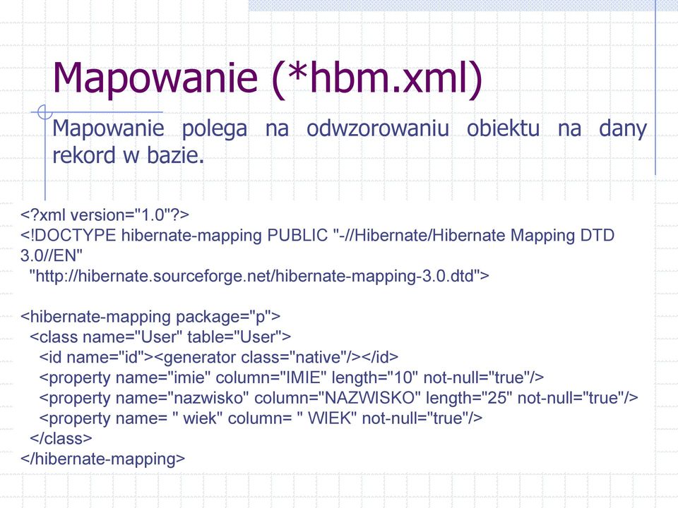 /EN" "http://hibernate.sourceforge.net/hibernate-mapping-3.0.