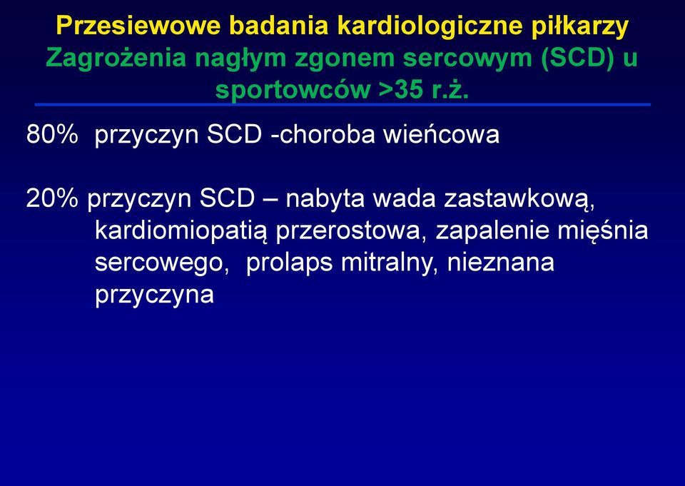 nabyta wada zastawkową, kardiomiopatią przerostowa,