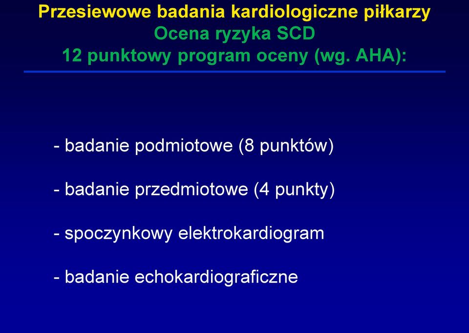 badanie przedmiotowe (4 punkty) - spoczynkowy