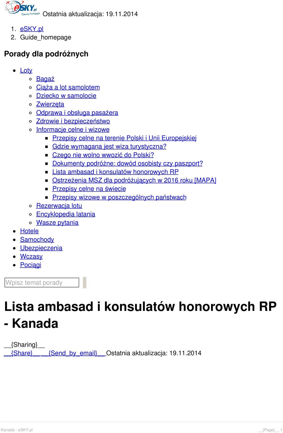 Polski i Unii Europejskiej Gdzie wymagana jest wiza turystyczna? Czego nie wolno wwozić do Polski? Dokumenty podróżne: dowód osobisty czy paszport?