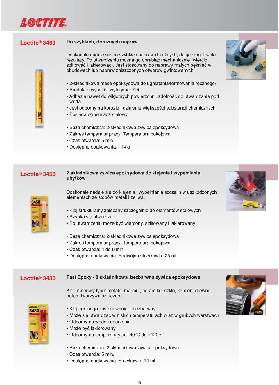 2-składnikowa masa epoksydowa do ugniatania/formowania ręcznego/ Produkt o wysokiej wytrzymałości Adhezja nawet do wilgotnych powierzchni, zdolność do utwardzania pod wodą Jest odporny na korozję i