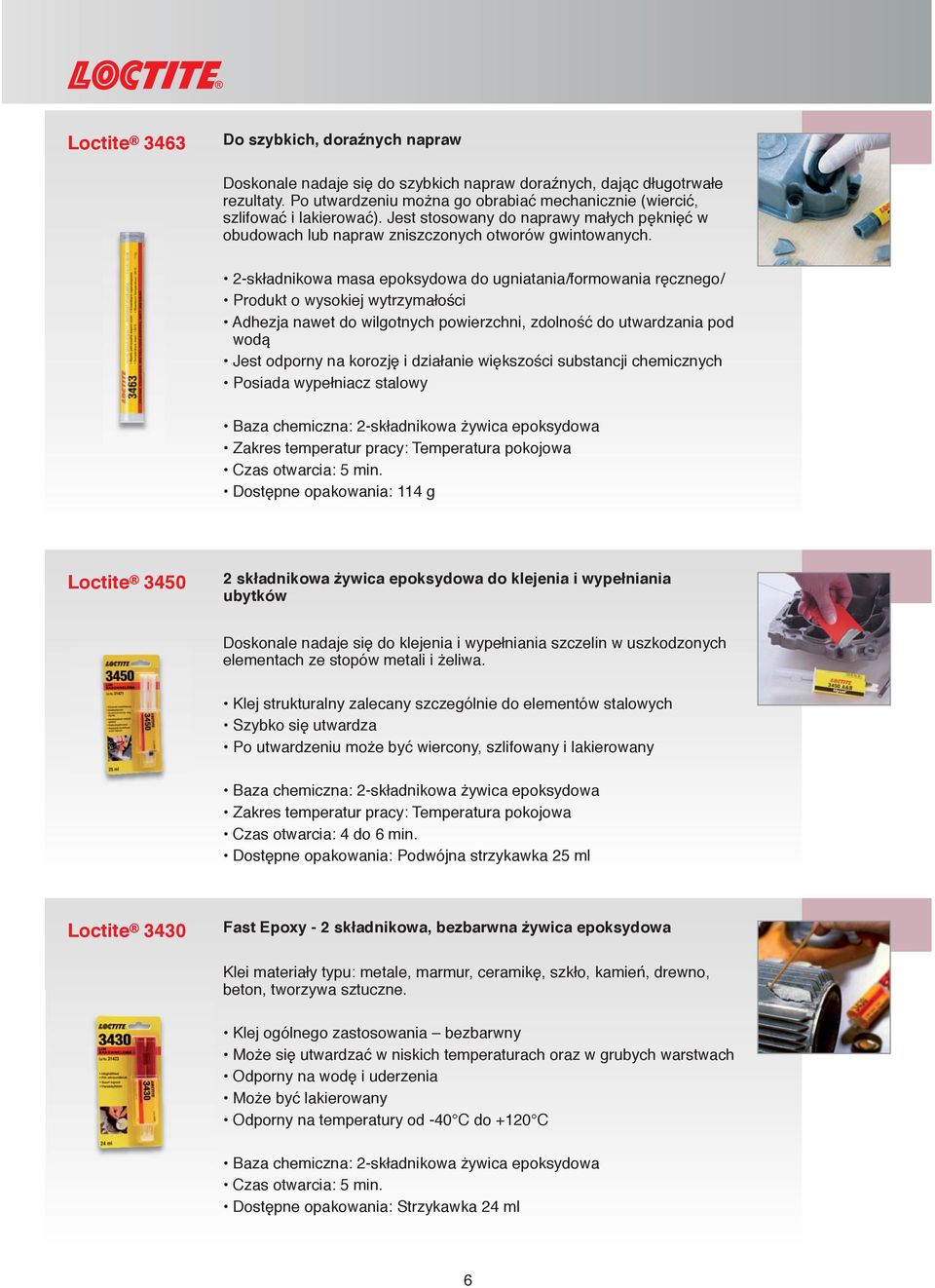 2-składnikowa masa epoksydowa do ugniatania/formowania ręcznego/ Produkt o wysokiej wytrzymałości Adhezja nawet do wilgotnych powierzchni, zdolność do utwardzania pod wodą Jest odporny na korozję i