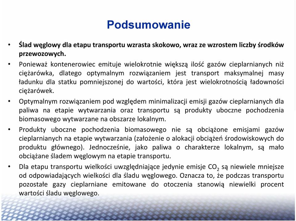 wartości, która jest wielokrotnością ładowności ciężarówek.