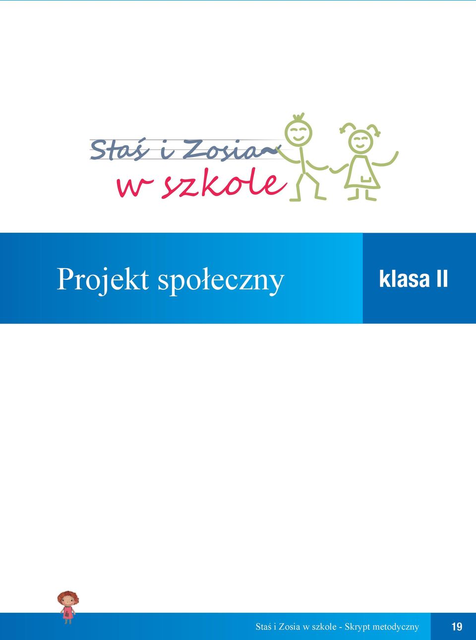 Staś i Zosia w