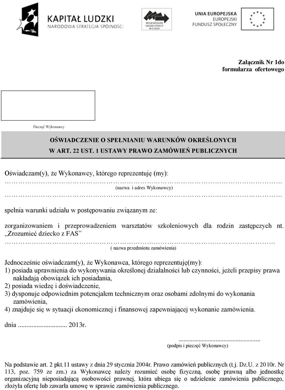przeprowadzeniem warsztatów szkoleniowych dla rodzin zastępczych nt.