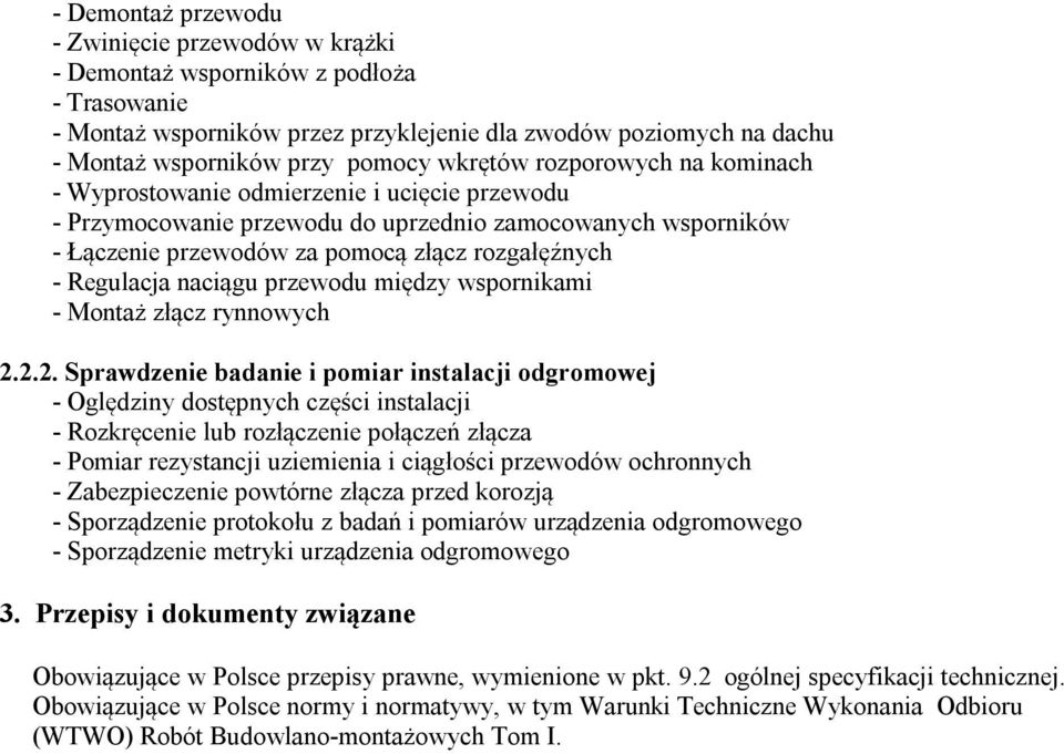 Regulacja naciągu przewodu między wspornikami - Montaż złącz rynnowych 2.