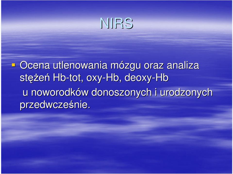 oxy-hb Hb, deoxy-hb u noworodków w