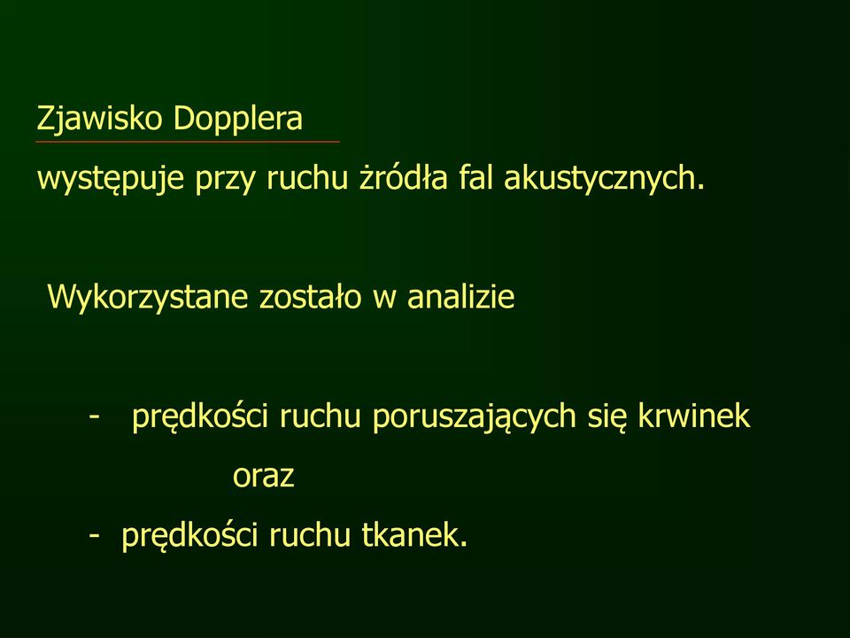 Wykorzystane zostało w analizie -