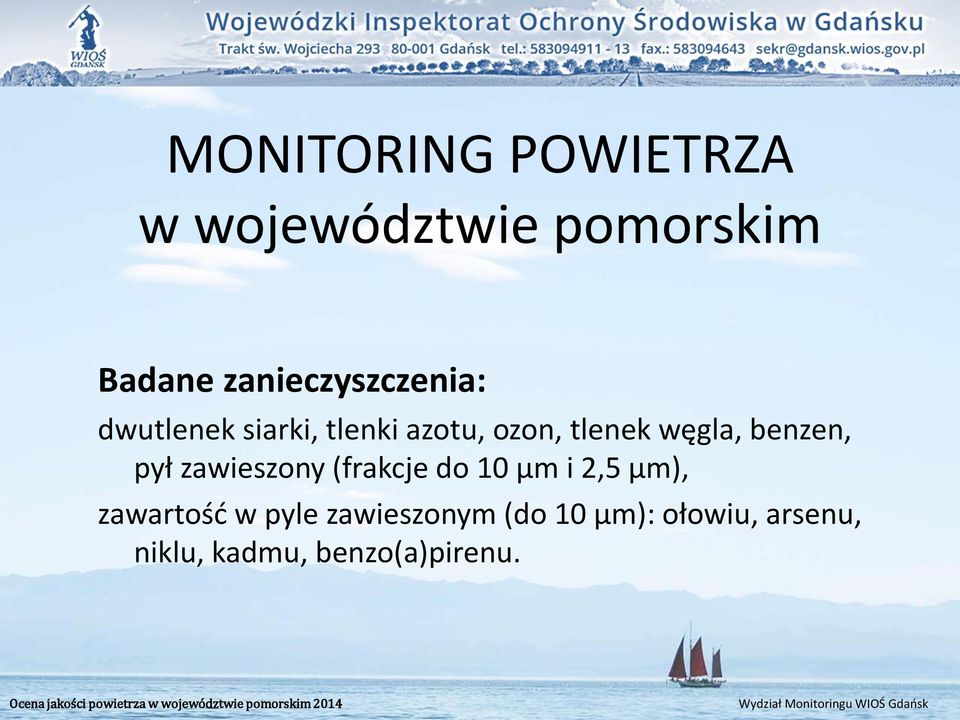 węgla, benzen, pył zawieszony (frakcje do 10 µm i 2,5 µm),