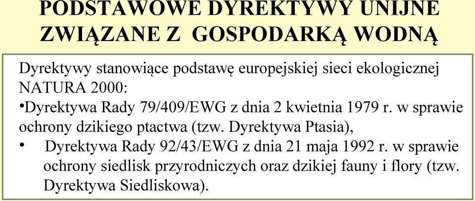 w sprawie ochrony dzikiego ptactwa (tzw.