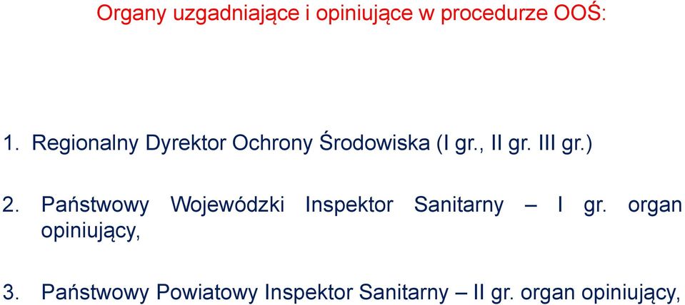 ) 2. Państwowy Wojewódzki Inspektor Sanitarny I gr.