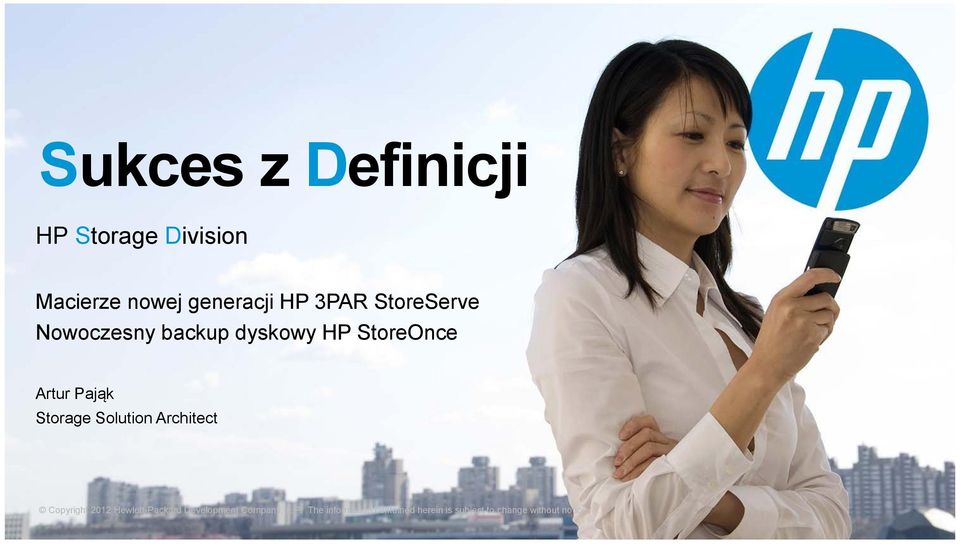 Solution Architect Copyright 2012 Hewlett-Packard Development Company,