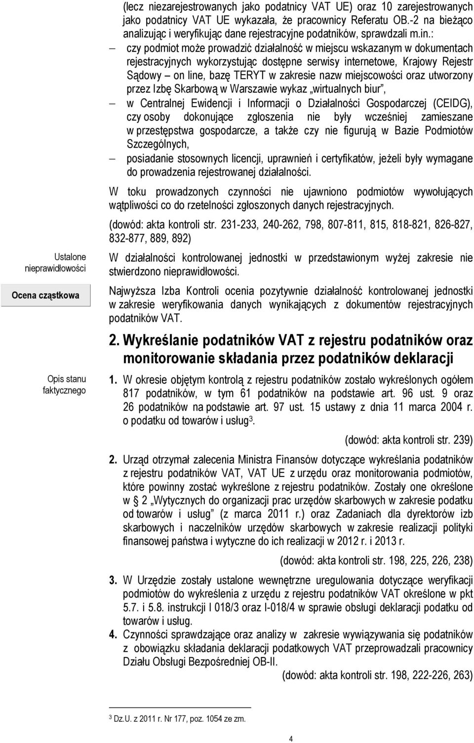 : czy podmiot może prowadzić działalność w miejscu wskazanym w dokumentach rejestracyjnych wykorzystując dostępne serwisy internetowe, Krajowy Rejestr Sądowy on line, bazę TERYT w zakresie nazw