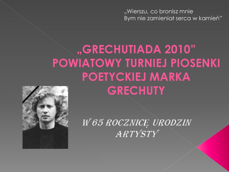 GRECHUTIADA 2010 POWIATOWY