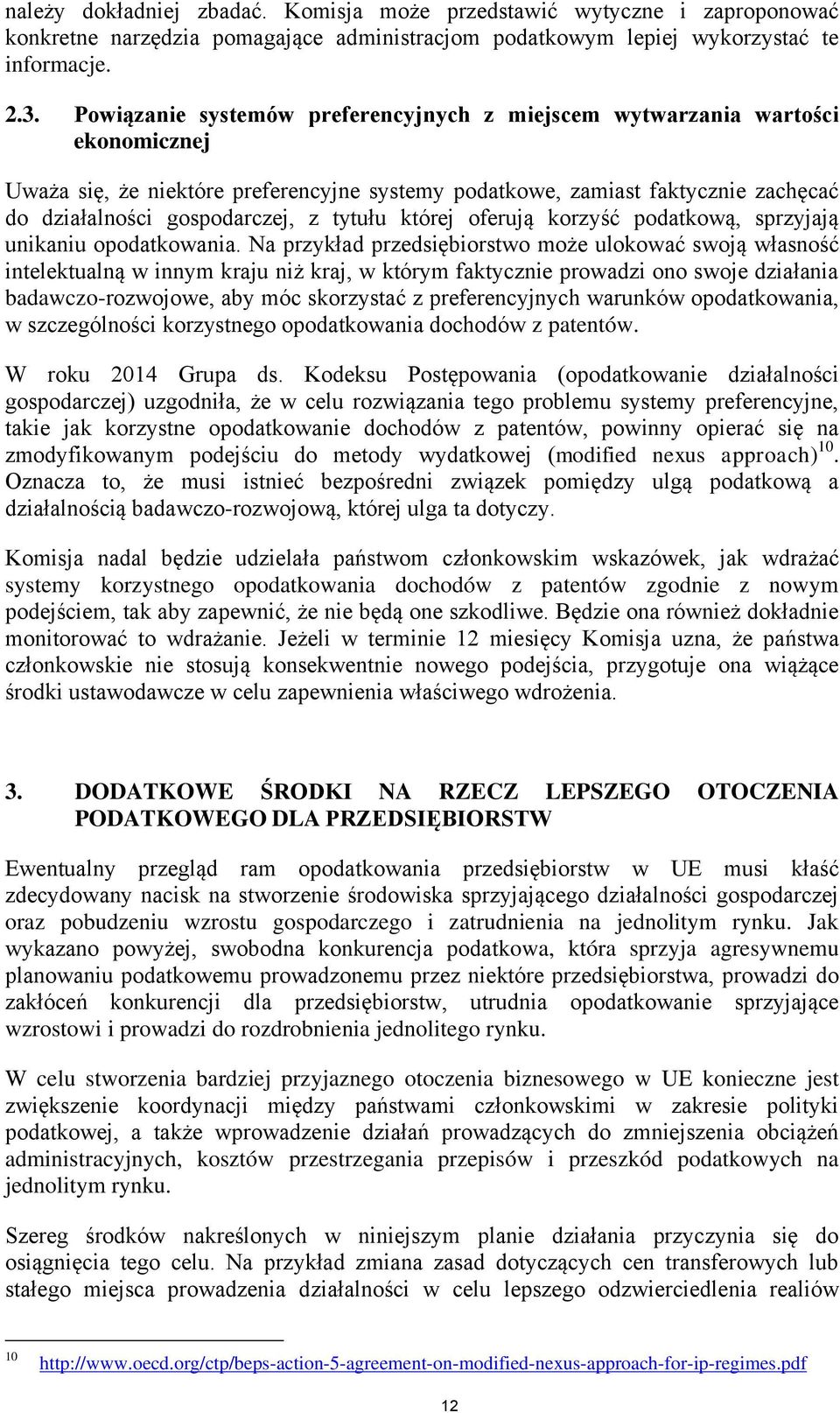 tytułu której oferują korzyść podatkową, sprzyjają unikaniu opodatkowania.