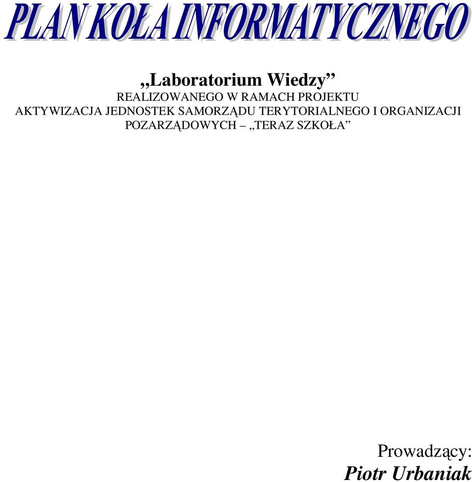 SAMORZĄDU TERYTORIALNEGO I ORGANIZACJI