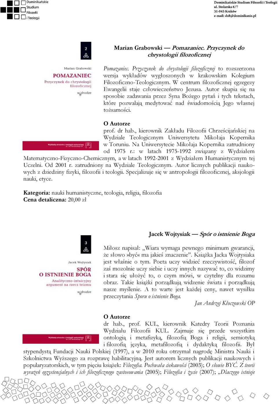 W centrum filozoficznej egzegezy Ewangelii staje człowieczeństwo Jezusa.