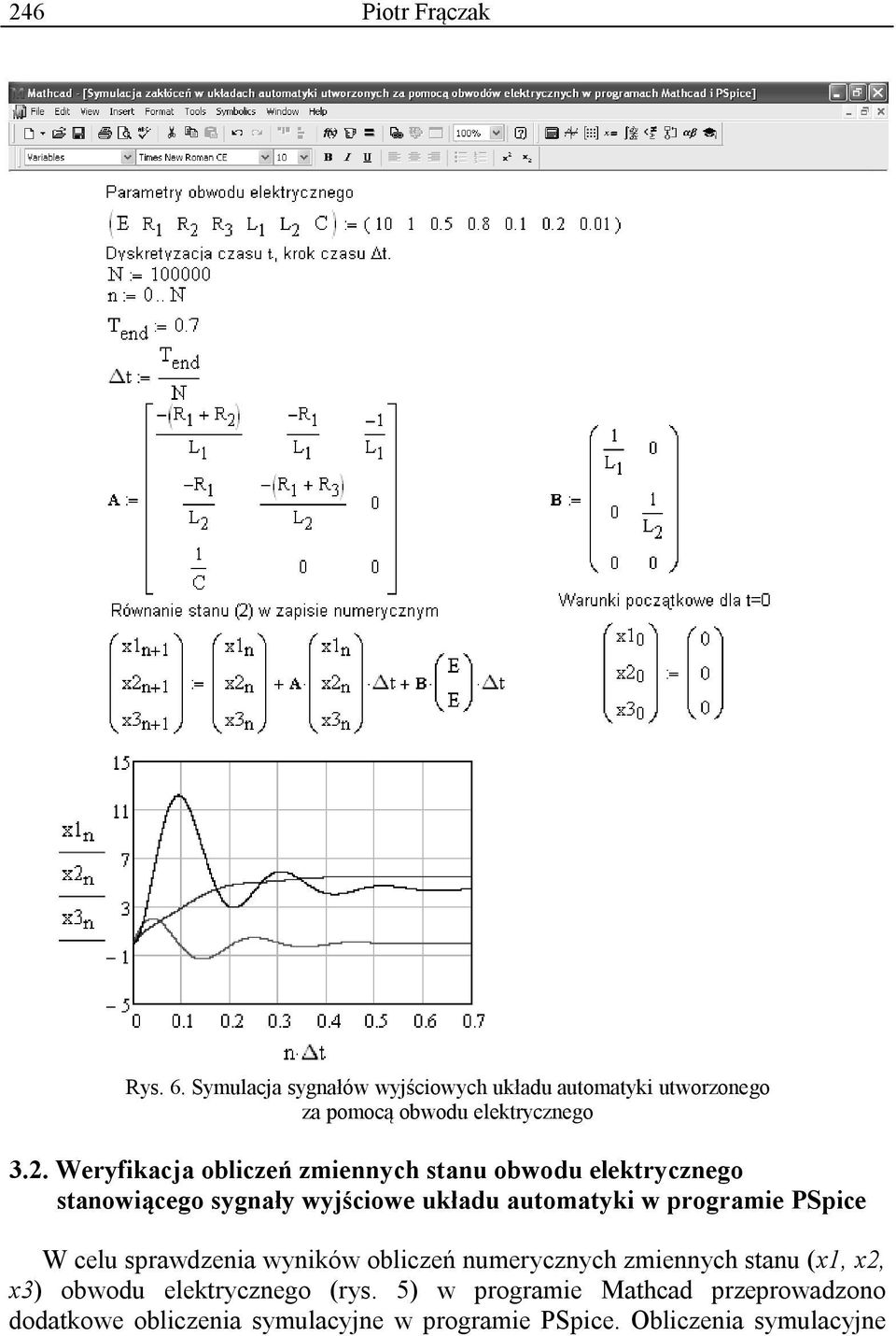 Weryfikacja obliczeń zmiennych stanu obwodu elektrycznego stanowiącego sygnały wyjściowe układu automatyki w
