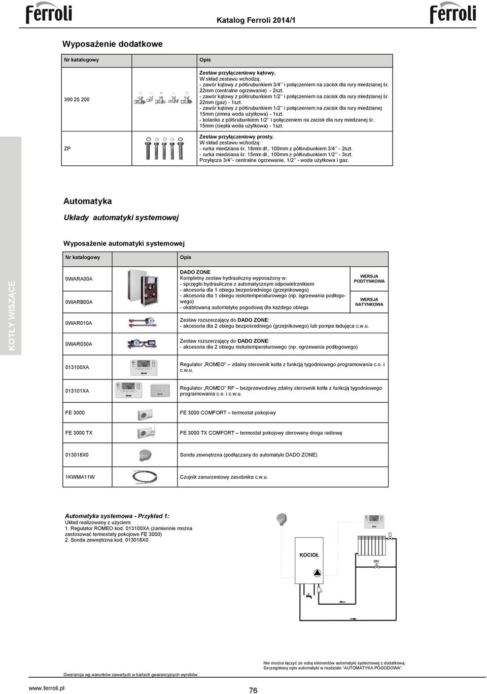 - zawór kątowy z półśrubunkiem /2 i połączeniem na zacisk dla rury miedzianej śr. 22mm (gaz) - szt.