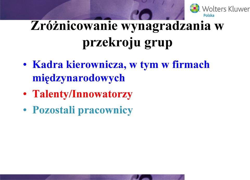 w tym w firmach międzynarodowych