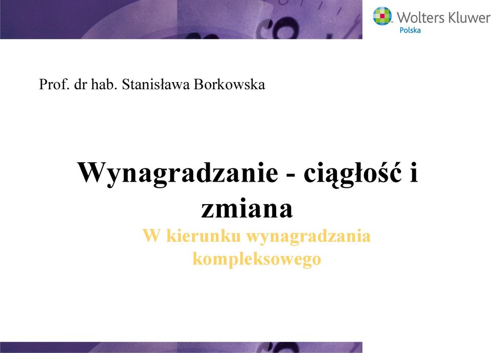 Wynagradzanie - ciągłość i