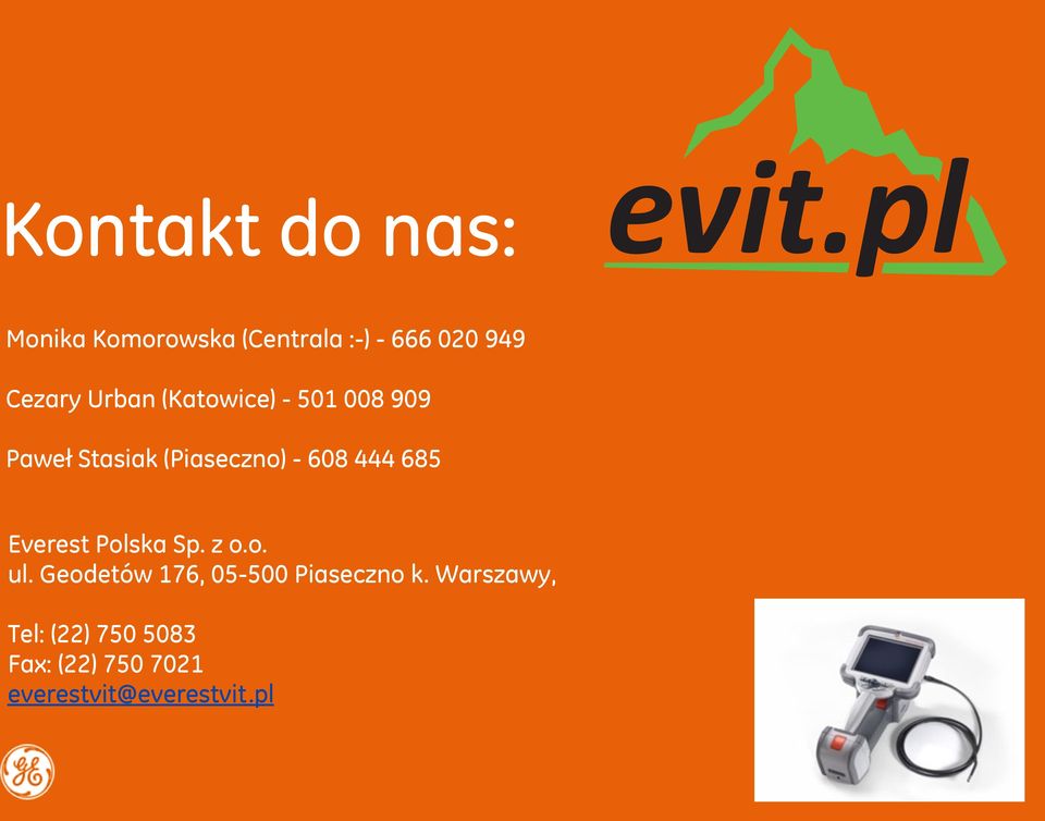 685 Everest Polska Sp. z o.o. ul. Geodetów 176, 05-500 Piaseczno k.