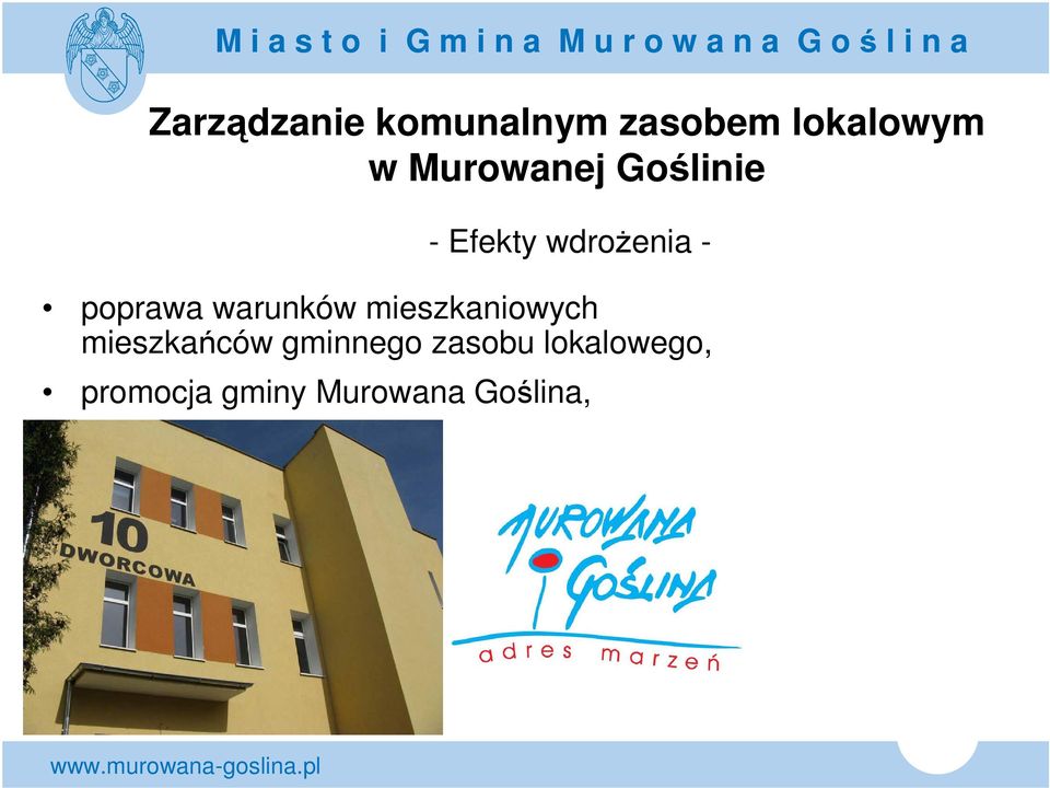 poprawa warunków mieszkaniowych mieszkańców