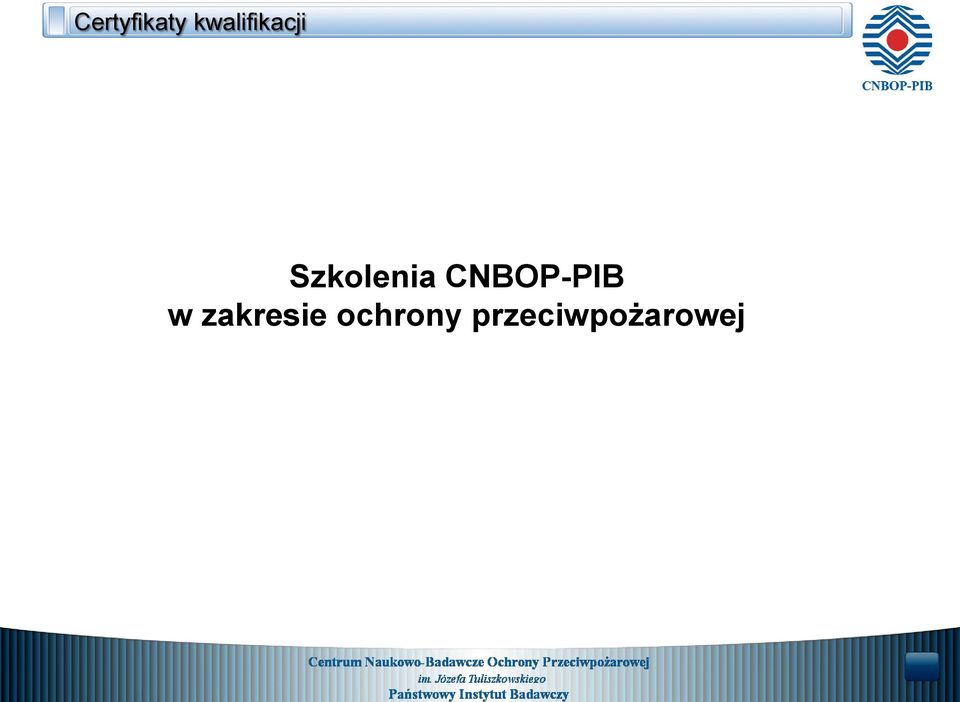 Szkolenia CNBOP-PIB