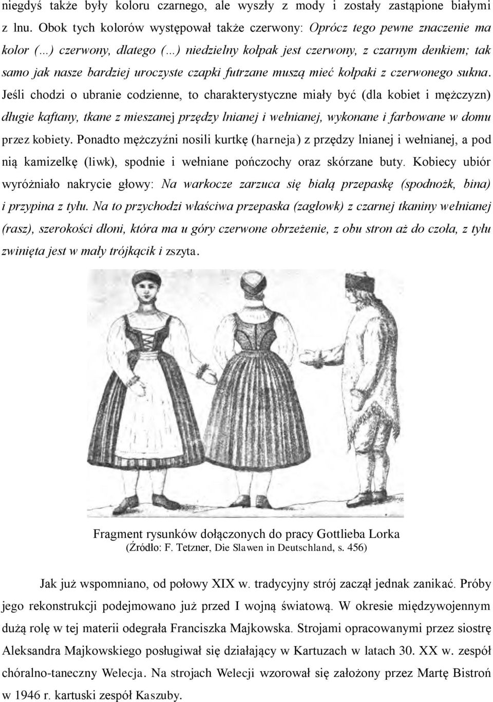 czapki futrzane muszą mieć kołpaki z czerwonego sukna.