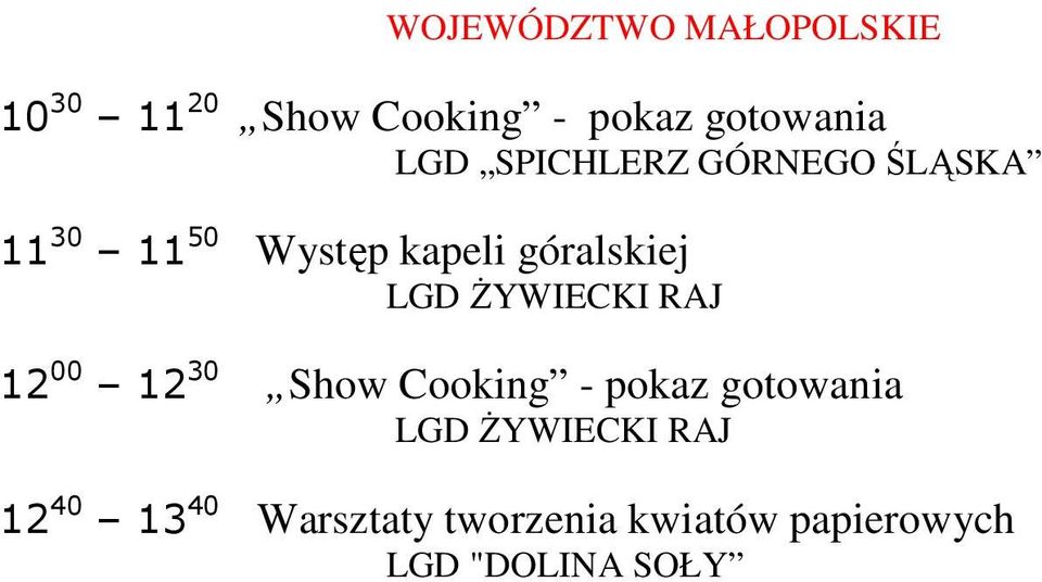 12 30 Show Cooking - pokaz gotowania 12 40