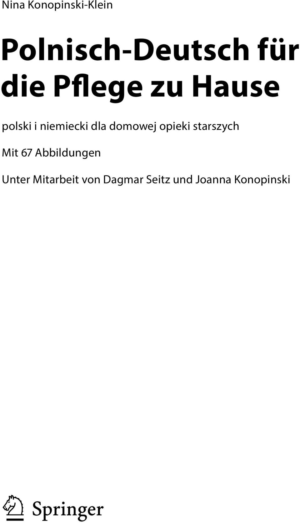 opieki starszych Mit 67 Abbildungen Unter