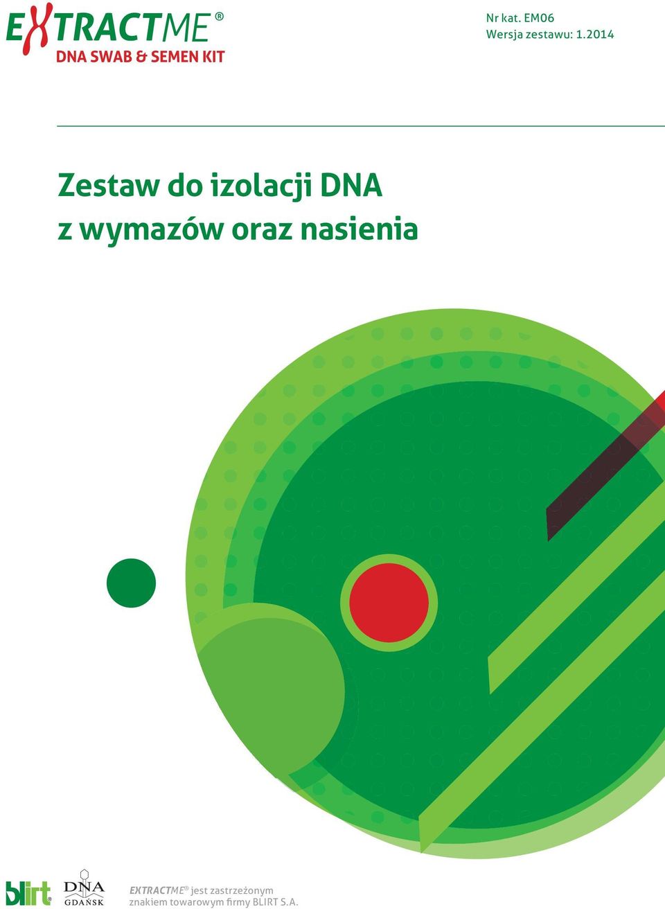 wymazów oraz nasienia EXTRACTME jest