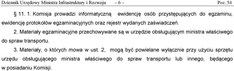 rejestr wydanych zaświadczeń. 2.