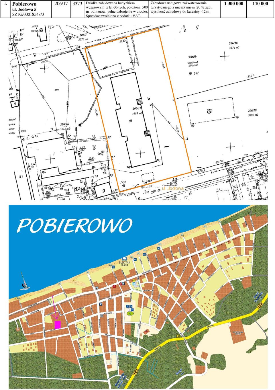 wczasowym z lat 60-tych, położona 500 turystycznego z mieszkaniem 20 %