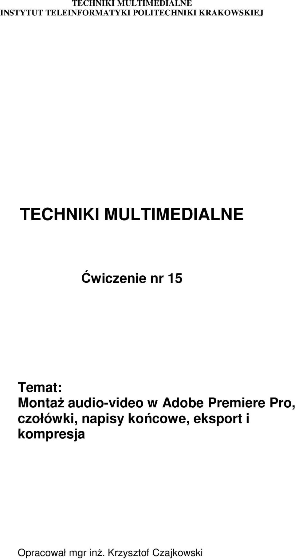 audio-video w Adobe Premiere Pro, czołówki, napisy