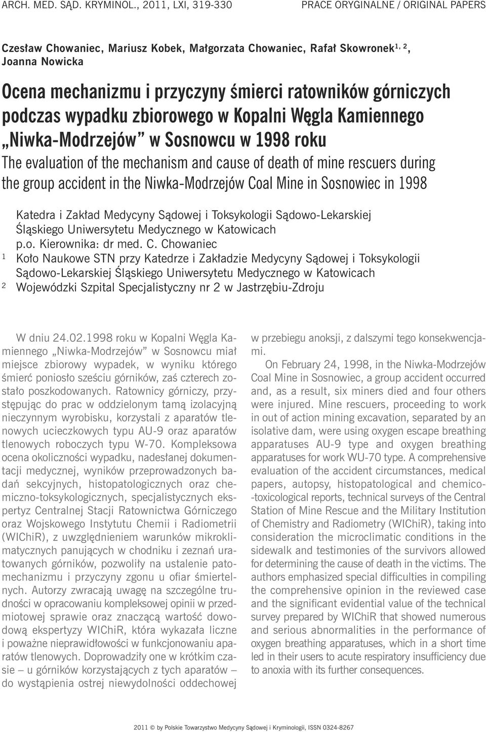górniczych podczas wypadku zbiorowego w Kopalni Węgla Kamiennego Niwka-Modrzejów w Sosnowcu w 1998 roku The evaluation of the mechanism and cause of death of mine rescuers during the group accident