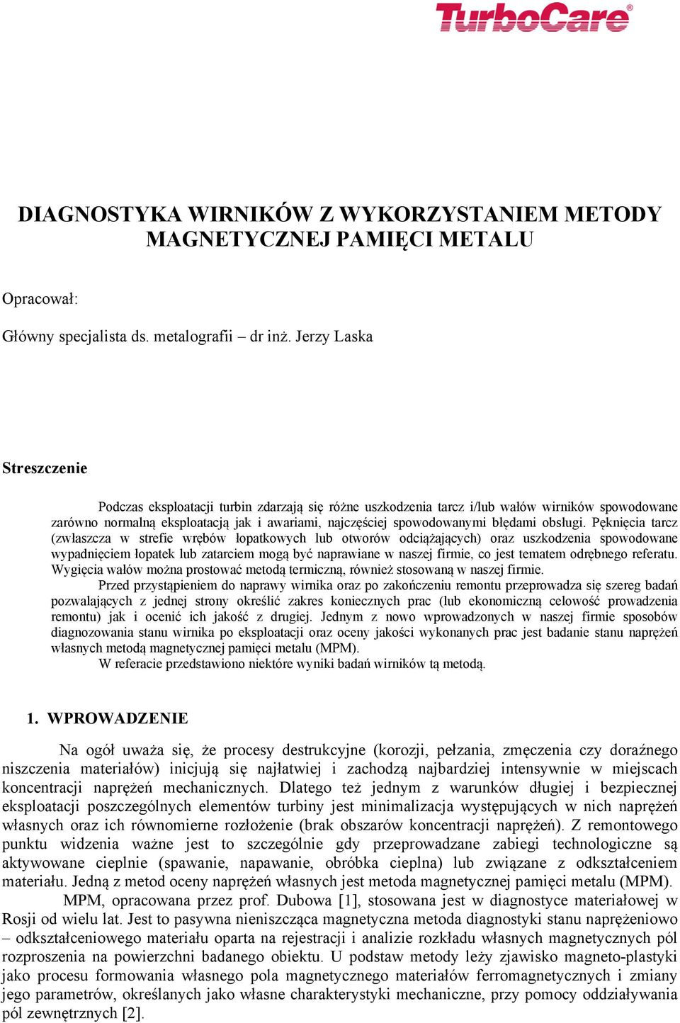 błędami obsługi.