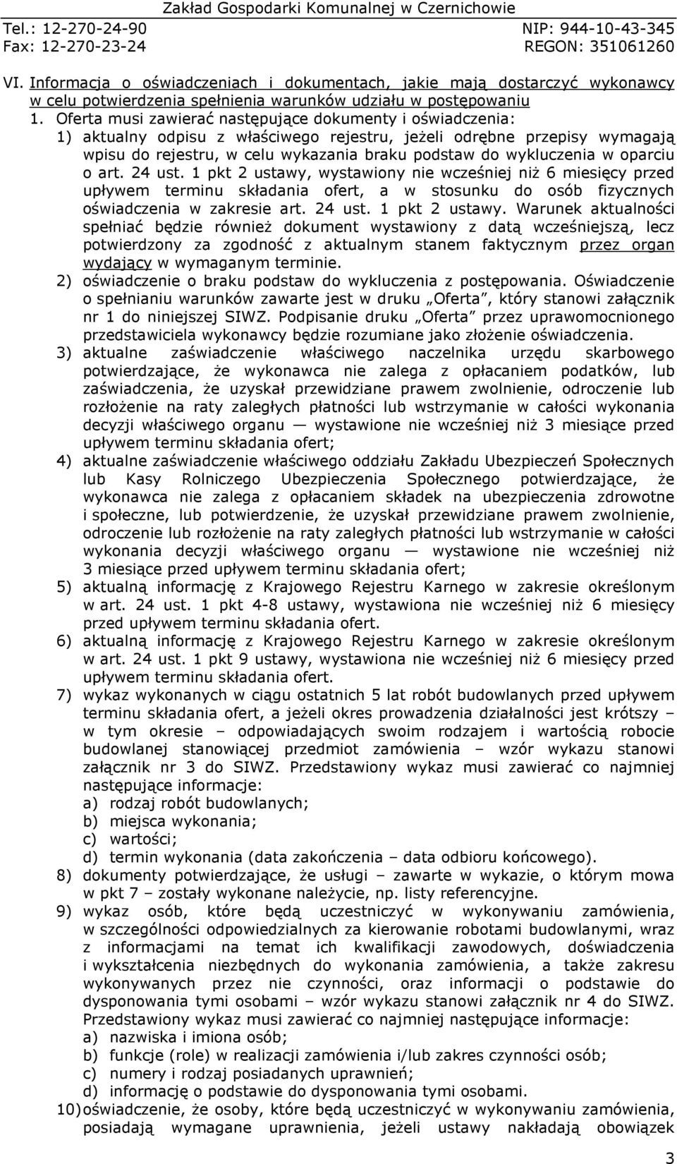 w oparciu o art. 24 ust. 1 pkt 2 ustawy,