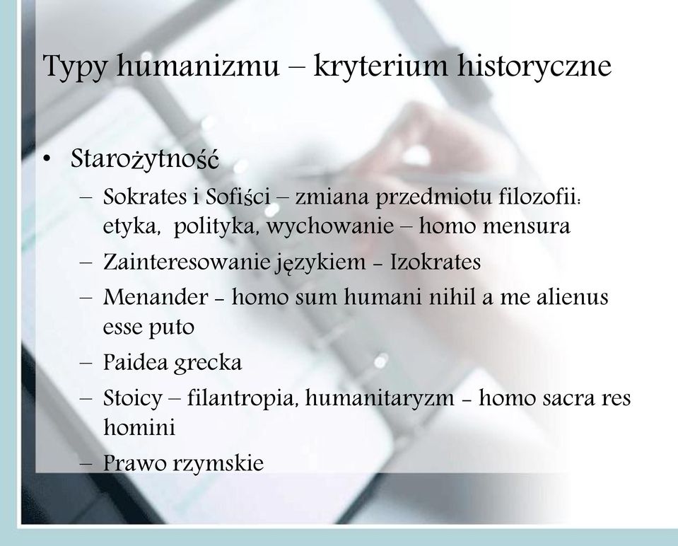 językiem - Izokrates Menander - homo sum humani nihil a me alienus esse puto