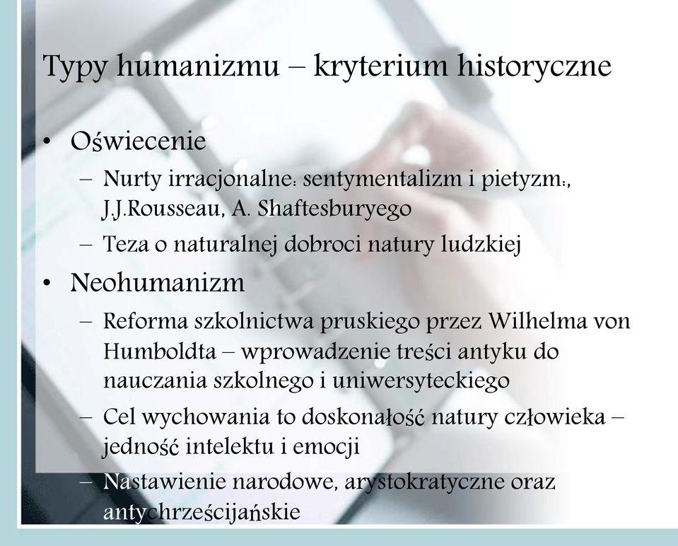Wilhelma von Humboldta wprowadzenie treści antyku do nauczania szkolnego i uniwersyteckiego Cel wychowania to