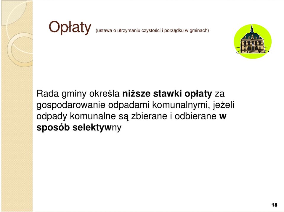 gospodarowanie odpadami komunalnymi, jeżeli odpady