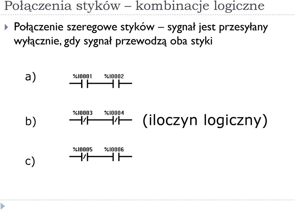 przesyłany wyłącznie, gdy sygnał