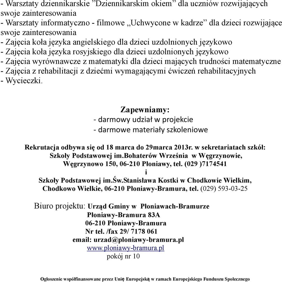 matematyczne - Zajęcia z rehabilitacji z dziećmi wymagającymi ćwiczeń rehabilitacyjnych - Wycieczki.