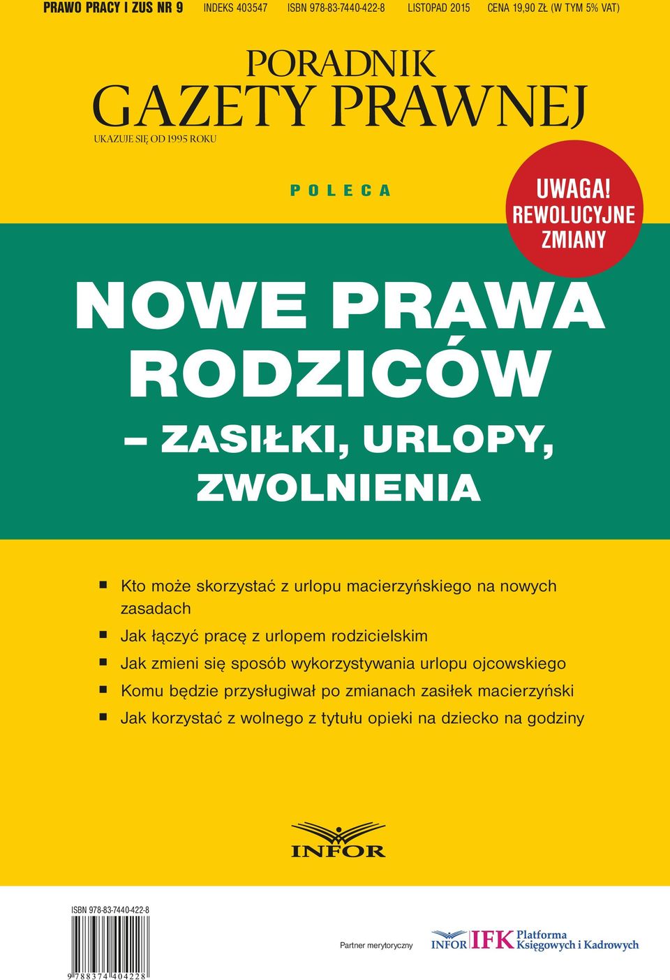 Rewolucyjne zmiany NOWE PRAWa RODZICÓW zasiłki, urlopy, zwolnienia Kto może skorzystać z urlopu macierzyńskiego na nowych zasadach