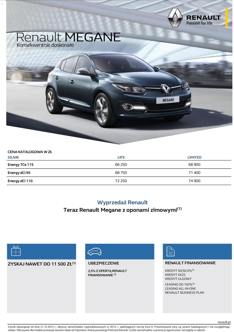 ALL-IN-ONE RENAULT BUSINESS PLAN Cennik obowiązuje od dnia 21.12.2015 r., dotyczy samochodów wyprodukowanych w 2015 r., spełniających normę Euro 6.