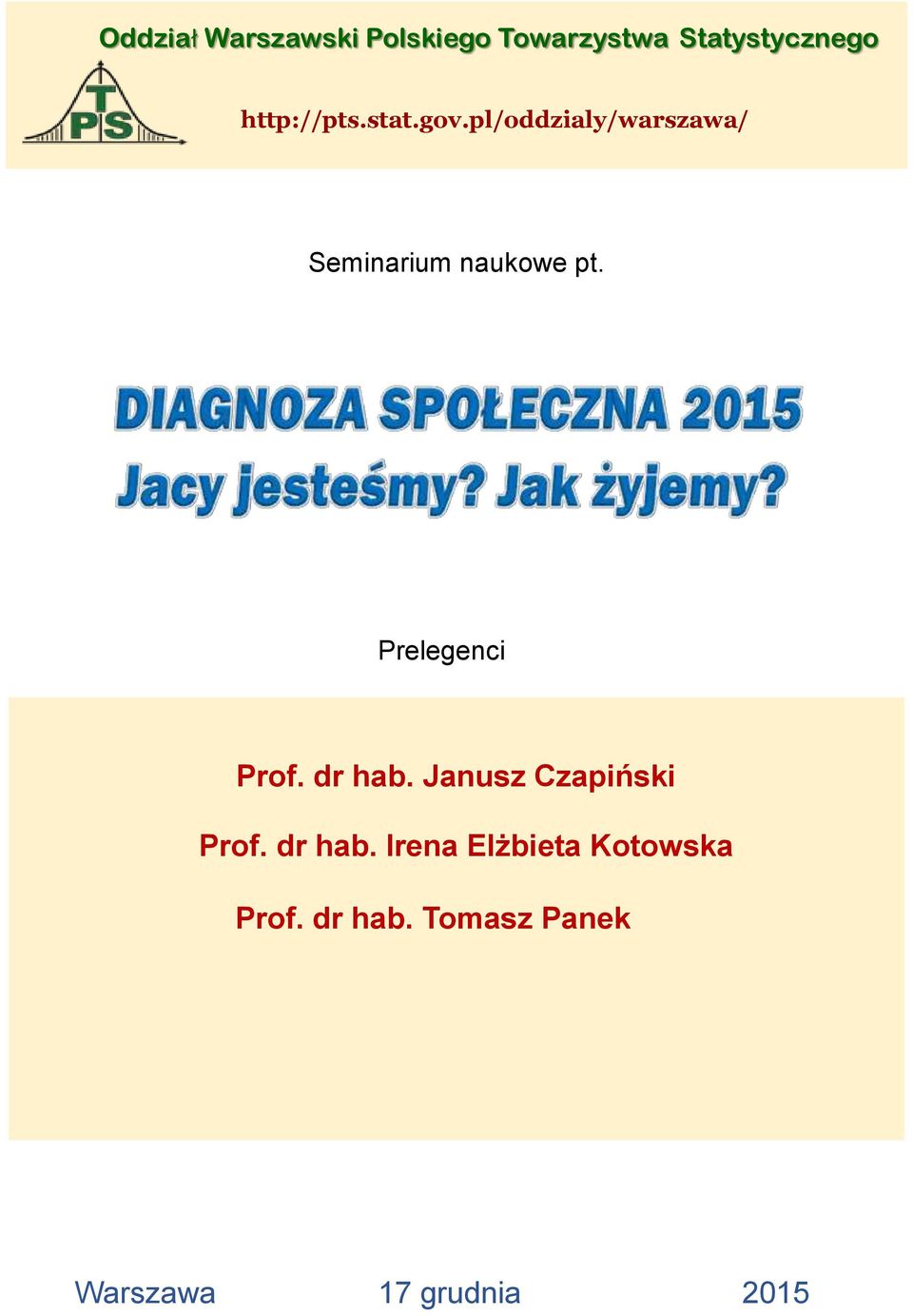 pl/oddzialy/warszawa/ Seminarium naukowe pt. Prelegenci Prof.