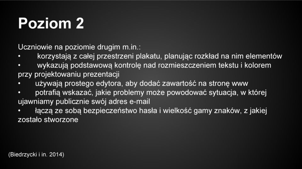 rozmieszczeniem tekstu i kolorem przy projektowaniu prezentacji używają prostego edytora, aby dodać zawartość na stronę