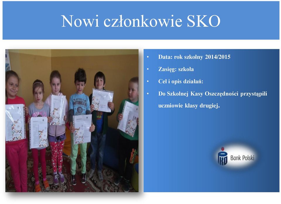 Szkolnej Kasy Oszczędności
